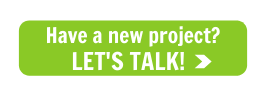Have a New Project? LET'S TALK